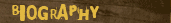 biography