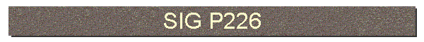 SIG P226