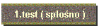 1.test ( splono )