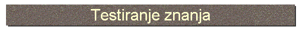 Testiranje znanja