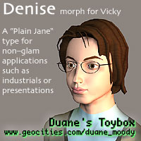Denise "plain Jane" head MT for Vicky