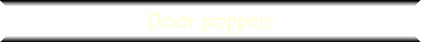 Door poppers