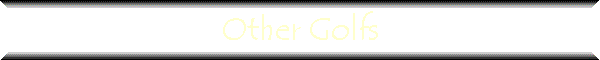 Other Golfs