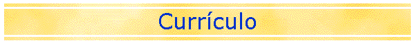 Curr�culo