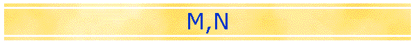M,N