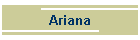 Ariana