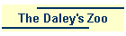 The Daley's Zoo