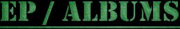 Find information about albums and EPs or request a mix tape.