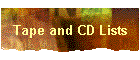 Tape and CD Lists