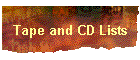Tape and CD Lists
