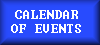 Calendar of Upcomming Events