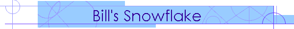 Bill's Snowflake