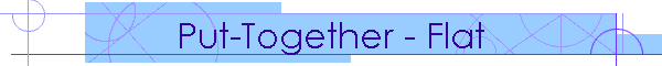 Put-Together - Flat