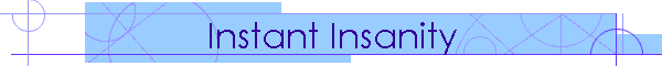 Instant Insanity
