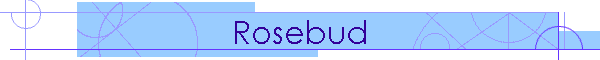 Rosebud
