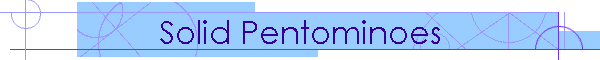 Solid Pentominoes