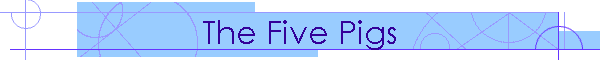 The Five Pigs