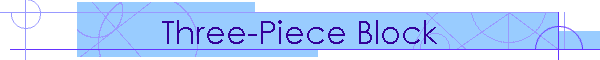 Three-Piece Block