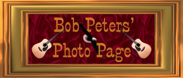 Bob Peter's Photo's Page
