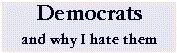 commie rat bastards!!