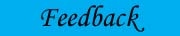 Feedback