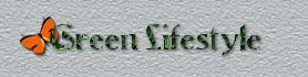 Green Lifestyle (including green consuming)