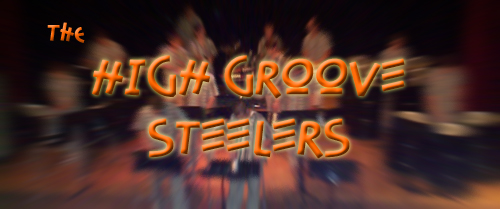 THE HIGH GROOVE STEELERS