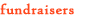 Fundraisers