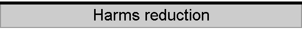Harms reduction