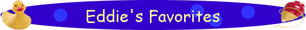 Eddie's Favorites