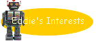 Eddie's Interests