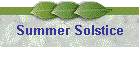 Summer Solstice