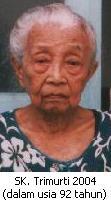 SK. Trimurti, foto 2004 (dalam usia 92 tahun)