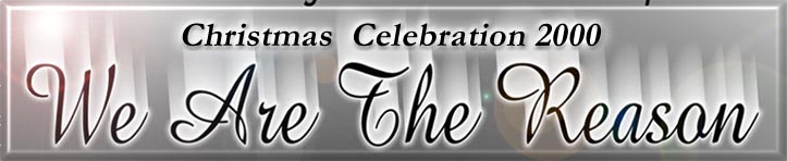 CHRISTMAS CELEBRATION 2000, CLIK HERE!!!