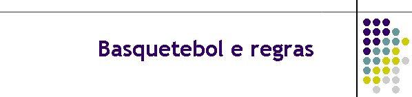 Basquetebol e regras