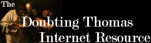 The Doubting Thomas Internet Resource