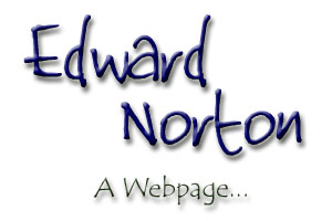 Edward Norton - A Web Page