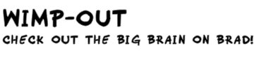 Wimp-Out