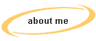 about me