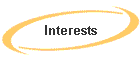Interests