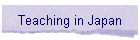 Teaching in Japan