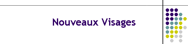 Nouveaux Visages