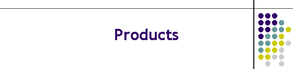 Products