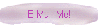 E-Mail Me!