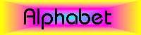 Alphabet - Last Updated: February 1, 2002