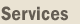 Services