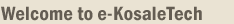 Welcome to e-Kosale Tech