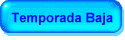 Temporada Baja 