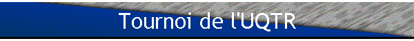 Tournoi de l'UQTR