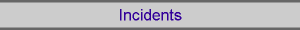 Incidents